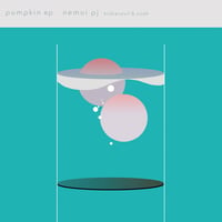 nemui pj (kidkanevil x noah) - pumpkin ep (CD)
