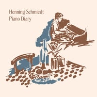 Henning Schmiedt - Piano Diary (LP)
