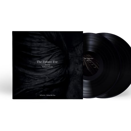 The Future Eve featuring Robert Wyatt - KiTsuNe / Brian The Fox (2LP)