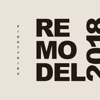 80KIDZ:REMODEL 2018 - Self Remixes (CD)