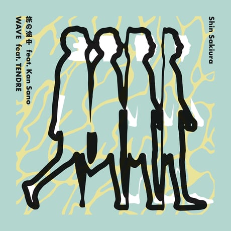 Shin Sakiura - 旅の途中 feat. Kan Sano / WAVE feat. TENDRE (7" Vinyl)