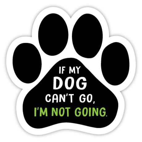 カーマグネット ”If my dog can't go, I'm not going.”【送料無料】