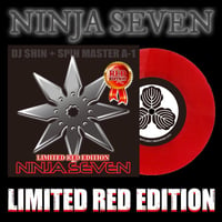 Ninja Seven (7' Vinyl) (Limited Red Edition)