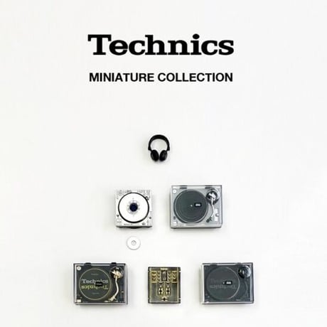 Technics(テクニクス)ミニチュアコレクション