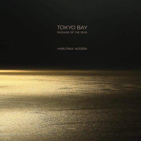 TOKYO BAY（野寺治孝 写真集）