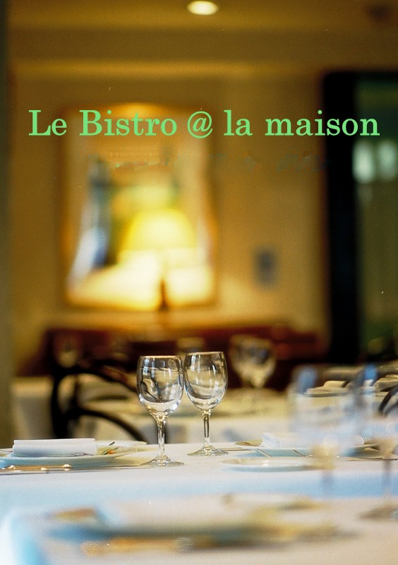 Le Bistro @ La Maison