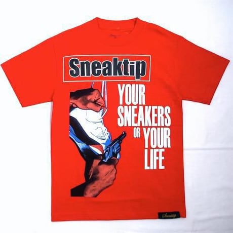SNEAKTIP (スニークティップ）YOUR SNEAKER OR YOUR LIFE TEE Tee