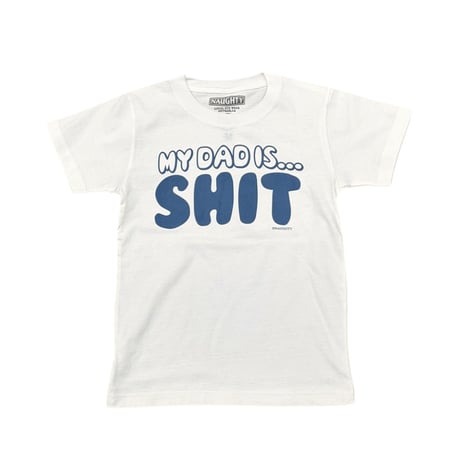 "KIDS" SHIT DAD Tee