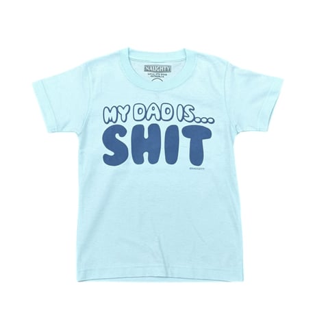 "KIDS" SHIT DAD Tee