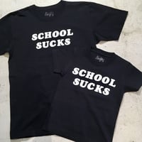 SCHOOL SUCKS S/S Tee