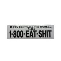 EAT SHIT BUMPER STICKER