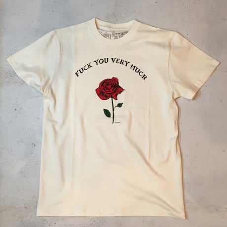FUCK YOU VERY MUCH S/S Tee