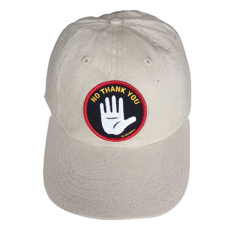 "NO THANK YOU" 6PANEL B.B. CAP