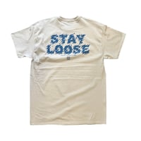 STAY LOOSE S/S Tee