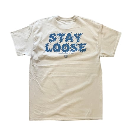 STAY LOOSE S/S Tee