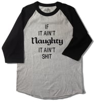 AIN'T SHIT Baseball Tee