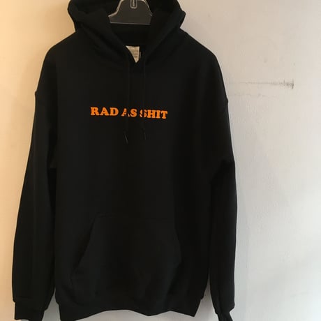 “RAD AS SHIT” P/O HOODIE