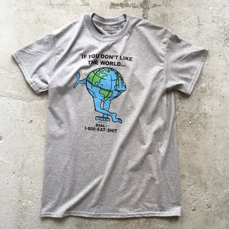 DIAL：EAT SHIT S/S Tee