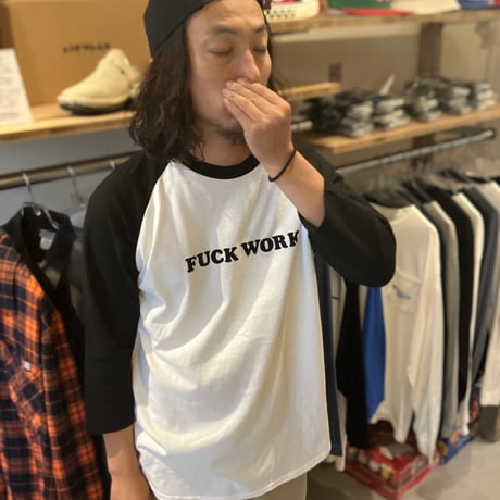 FUCK WORK B.B. Tee (BLK)