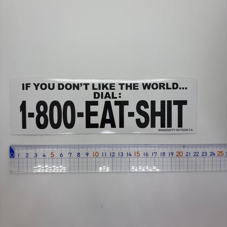 EAT SHIT BUMPER STICKER