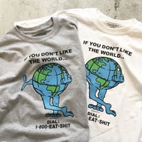 DIAL：EAT SHIT S/S Tee