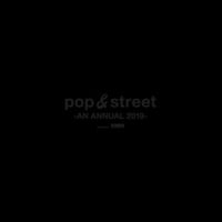 pop&street - AN ANNUAL 2019 ART BOOK