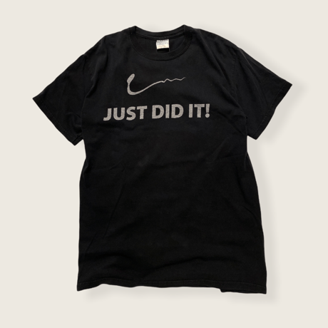 [USED] JUST DID IT! tee