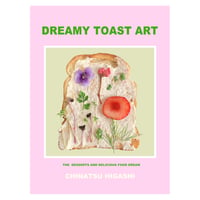 ZINE『DREAMY TOAST ART』