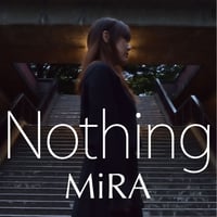 MiRA（Mer）：Nothing【通常盤】