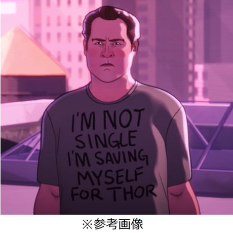 Disney+ マーベル　「What if...」　"I'm not single I'm saving myself for Thor" 　Tシャツ