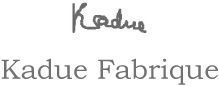 Kadue Fabrique