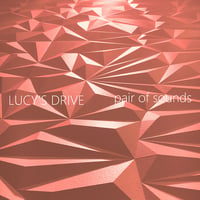 LUCY'S DRIVE / pair of sounds [RED]