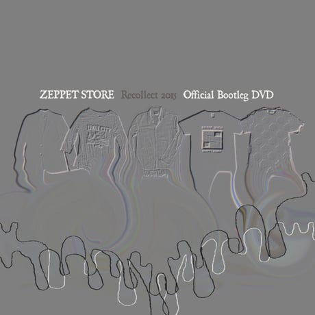 ZEPPET STORE【Tour Recollect 2015 @ Osaka】アーカイブ映像DVD