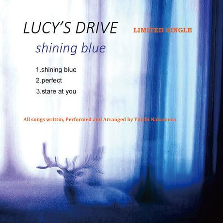 LUCY'S DRIVE / shining blue ep