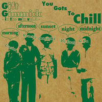 Gift Gimmick DJ's / In The Mix vol.3 -You Gots To Chill-(当ショップ限定特典MIX CD付き)