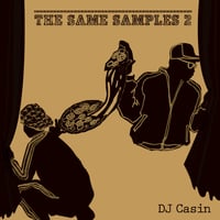 DJ Casin / The Same Samples 2(特典CD-R付き)