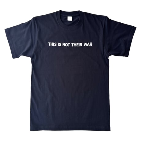 THIS IS NOT THEIR WAR [BLK]