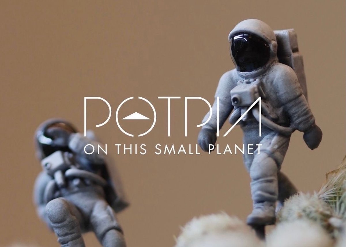 ◇ POT PIA 新作登場！宇宙飛行士バージョン ◇ | 芽の巣山