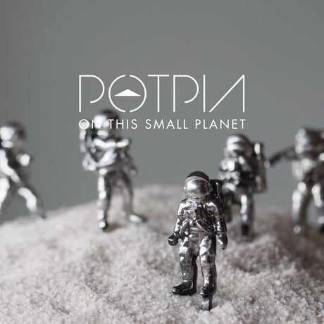 POTPIA / ON THIS SMALL PLANET (Metallic) / 5体 SET BOX  no.727/4