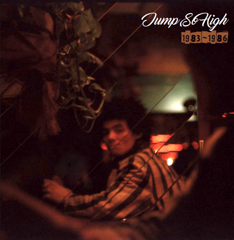 山口冨士夫 Jump So High 1983-1986 (2CD) | goodlovin
