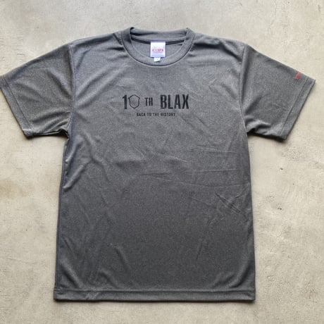 BLAX 10th B2TH T-shirts(Dry)