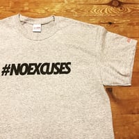REIMGLA Message T -shirts [NO EXCUSES]