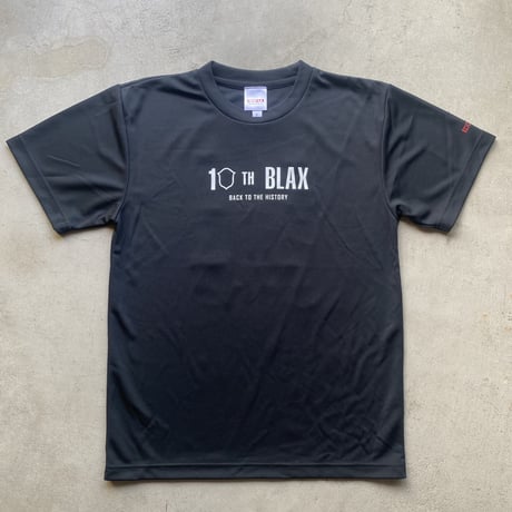 BLAX 10th B2TH T-shirts(Dry)