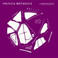 “MUSICA BOTANICA” LUMINESCENCE (クラシック・コンピレーション)