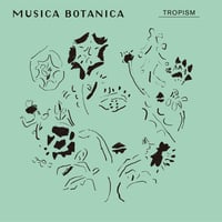 “MUSICA BOTANICA” TROPISM (クラシック・コンピレーション)