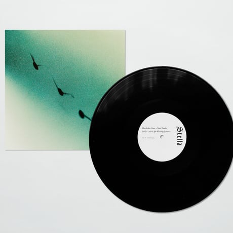 MARIHIKO  HARA + NAO TSUDA〈Stella -Music for Writing Letters-（12インチレコード）〉