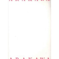 荒川修作の軌跡と奇跡 Amazon.co.jp: 荒川修作の軌跡と奇跡 : 塚原 史: 本