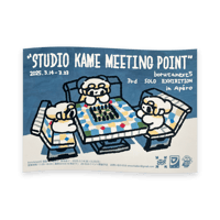 "STUDIO KAME MEETING POINT"ポスター