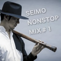 【ダウンロード音源】Seimo Nonstop Mix#1
