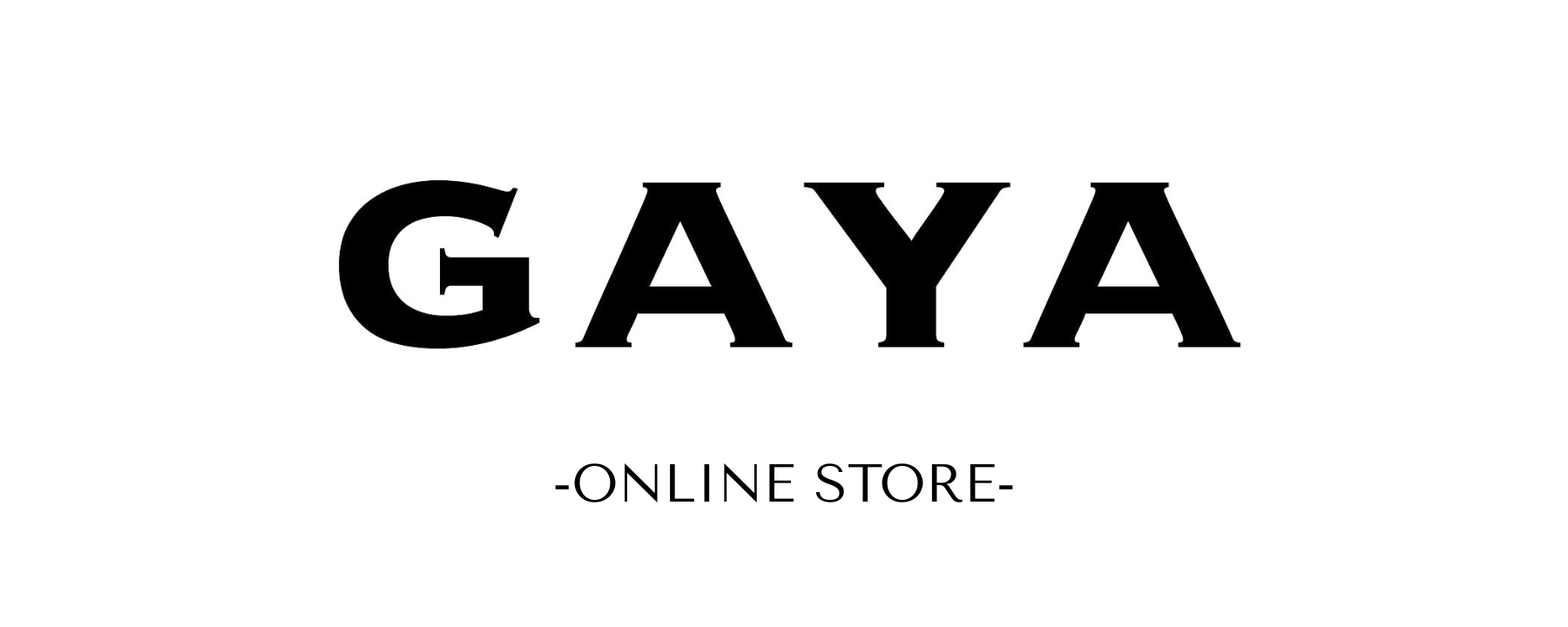 GAYA ｜Online Store
